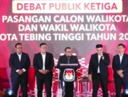 Debat Ketiga Pilkada Kota Tebing Tinggi, Usung Tema Menyerasikan Pembangunan Daerah Dengan Nasional