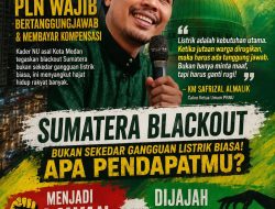 Sumatra Blackout, Calon Ketum PBNU Desak PLN Bertanggung Jawab dan Bayar Kompensasi Warga